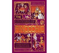 The Adventures of Pinocchio (MinaLima Edition): (Ilustrated with Interactive Elements)