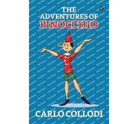 Carlo Collodi The Adventures Of Pinocchio (Tascabile)