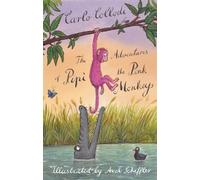 Carlo Collodi The Adventures of Pipì the Pink Monkey (Tascabile)