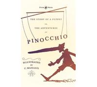 Carlo Collodi The Story of a Puppet - Or, The Adventures of P (Copertina rigida)