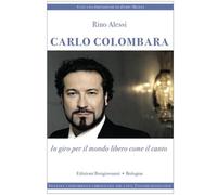 CARLO COLOMBARA di Rino Alessi - copertina rigida - con un CD audio