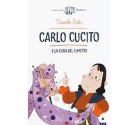 Carlo Cucito e la fiera del fumetto