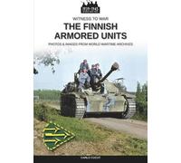 Carlo Cucut The Finnish armored units (Tascabile)