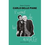 Carlo Delle Piane. L'uomo che ho amato