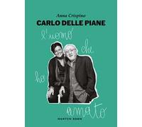 Carlo Delle Piane. L'uomo che ho amato