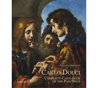 Carlo Dolci. Complete catalogue of the paintings