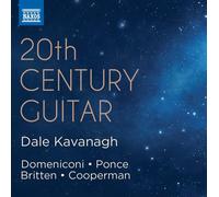 Carlo Domeniconi Dale Kavanagh: 20th Century Guitar (CD) Album