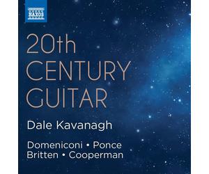 Carlo Domeniconi Dale Kavanagh: 20th Century Guitar (CD) Album