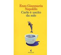 Carlo è uscito da solo