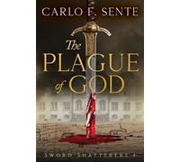 Carlo F Sente The Plague of God (Tascabile)