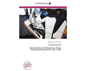Carlo Fassi: Figure skating, The Broadmoor, Peggy Fleming, Dorothy Hamill, John Curry
