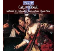 Carlo Ferrari – Sei sonate per violoncello e basso continuo – CD
