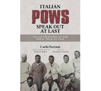 Carlo Ferroni Italian POWs Speak Out at Last (Tascabile)