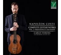 Carlo Fierens - Napolã©on Coste: Complete Guitar Music Vol. 2, Variations Et...