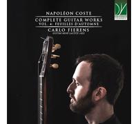 Carlo Fierens - Napoleon Coste: Complete Guitar Works Vol. 3: Feuilles D’aut...