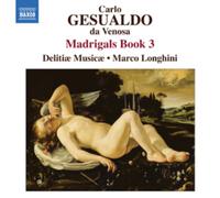 Carlo Gesualdo Da Venosa Carlo Gesualdo Da Venosa: Madrigals Book 3 (CD) Album