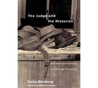 Carlo Ginzburg The Judge and the Historian (Tascabile)