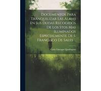 Carlo Giuseppe Documentos Para Tranquilizar Las Almas En Sus Dudas (Tascabile)