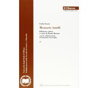Carlo Gozzi. Memorie inutili. Ediz. critica - [LED Edizioni Universitarie]