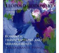 Carlo Grante-piano - Godowsky Edition Vol. V: Romantic Transcriptions & Arrangements by Leopold Godowsky by Carlo Grante-piano (2013-05-03)