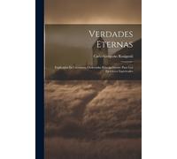 Carlo Gregorio Rosignoli Verdades Eternas (Tascabile)