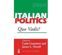Carlo Guarnieri Quo Vadis? (Copertina rigida) Italian Politics