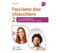 Carlo Guastalla Facciamo due chiacchiere 2: corso di conversazione p (Tascabile)