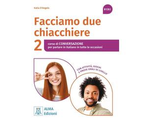 Carlo Guastalla Facciamo due chiacchiere 2: corso di conversazione p (Tascabile)