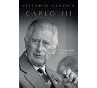 Carlo III. La lunga attesa di un re