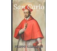 Carlo: Il Pastore della Grazia e dei Miracoli