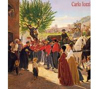 Carlo Iozzi. Pittore di Poggibonsi tra Otto e Novecento - [Centro Di]