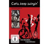 Carlo, Keep Swingin' - A Jazz Experience (Carlo Bohländer) [Edizione: Germania]