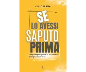 Carlo Lesma Se Lo Avessi Saputo Prima (Tascabile)