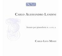 Carlo Levi Minzi - Carlo Alessandro Landini: Piano Sonatas No. 1 and No 2