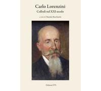 Carlo Lorenzini. Collodi nel XXI secolo