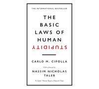 Carlo M. Cipolla The Basic Laws of Human Stupidity (Copertina rigida)