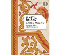 Carlo Magno. Il ritratto del re e dell'imperatore