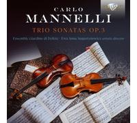 Carlo Mannelli Carlo Mannelli: Trio Sonatas, Op. 3 (CD) Album