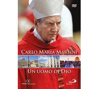 Carlo Maria Martini - Un Uomo Di Dio