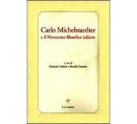 Carlo Michelstaedter e il Novecento filosofico italiano