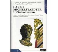 Carlo Michelstaedter. Un'introduzione