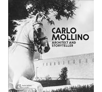 Carlo Mollino: Architect and Storyteller