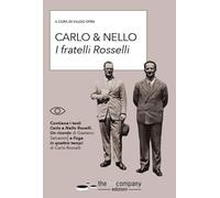 Carlo & Nello. I fratelli Rosselli