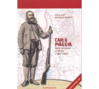 Carlo Piaggia. Dalla Lucchesia all'Africa (1851-1882)