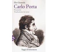 Carlo Porta. Poemetti. Traduzione in versi