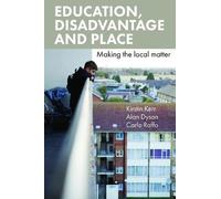 Carlo Raffo Kirstin Kerr Alan D Education, Disadvantage and P (Copertina rigida)