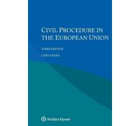 Carlo Rasia Civil Procedure in the European Union (Tascabile)