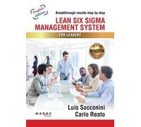 Carlo Reato Luis Vicente Soc Lean Six Sigma. Management System for L (Tascabile)