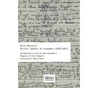 Carlo Rosselli. Scritti inediti di economia (1924-1927) - [Biblion]
