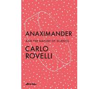 Carlo Rovelli Anaximander (Tascabile)